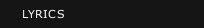 LYRICS